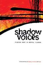 Watch Shadow Voices: Finding Hope in Mental Illness Fmovies