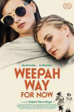 Watch Weepah Way for Now Fmovies
