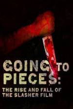 Watch Going to Pieces The Rise and Fall of the Slasher Film Fmovies