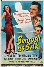 Watch Smooth as Silk Fmovies