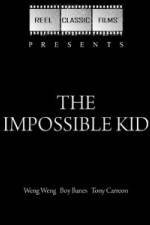 Watch The Impossible Kid Fmovies
