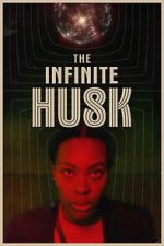 Watch The Infinite Husk Fmovies