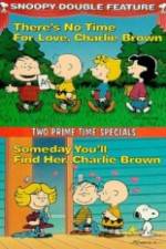 Watch Theres No Time for Love Charlie Brown Fmovies