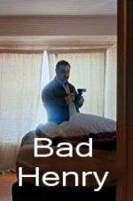 Watch Bad Henry Fmovies