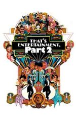 Watch That's Entertainment, Part II Fmovies