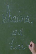 Watch Shauna is a Liar Fmovies