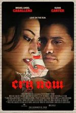 Watch Cry Now Fmovies