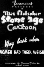 Watch Way Back When Women Had Their Weigh Fmovies