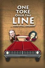 Watch One Toke Over the Line... and Still Smokin\' Fmovies