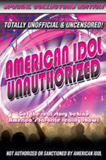 Watch American Idol: Unauthorized Fmovies