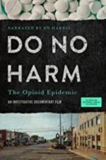 Watch Do No Harm: The Opioid Epidemic Fmovies