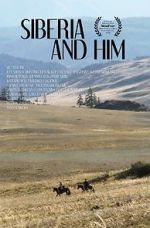 Watch Siberia and Him Fmovies