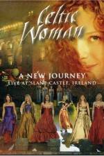 Watch Celtic Woman: A New Journey (2006) Fmovies