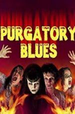 Watch Purgatory Blues Fmovies