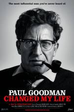 Watch Paul Goodman Changed My Life Fmovies