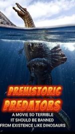 Watch Prehistoric Predators Fmovies