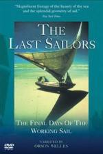 Watch The Last Sailors: The Final Days of Working Sail Fmovies