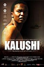 Watch Kalushi: The Story of Solomon Mahlangu Fmovies