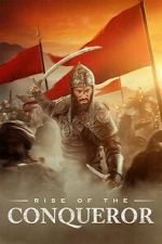 Watch Rise of the Conqueror Fmovies