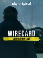 Watch Wirecard: The Billion Euro Lie Fmovies