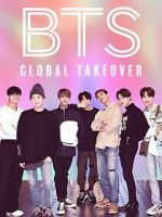 Watch BTS: Global Takeover Fmovies