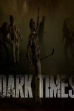 Watch Dark Times Fmovies