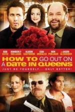 Watch How to Go Out on a Date in Queens Fmovies