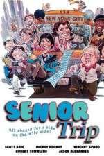 Watch Senior Trip Fmovies