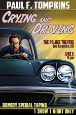 Watch Paul F. Tompkins: Crying and Driving (TV Special 2015) Fmovies