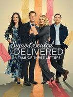 Watch Signed, Sealed, Delivered: A Tale of Three Letters Fmovies