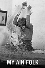 Watch My Ain Folk Fmovies