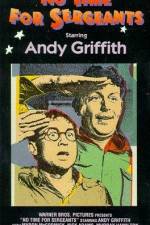 Watch No Time for Sergeants Fmovies