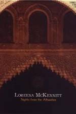 Watch Loreena McKennitt Nights from the Alhambra Fmovies