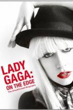 Watch Lady Gaga On The Edge Fmovies