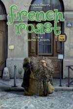 Watch French Roast Fmovies