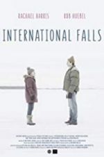 Watch International Falls Fmovies