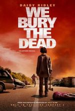 Watch We Bury the Dead Fmovies