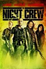 Watch The Night Crew Fmovies