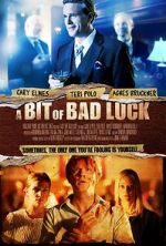 Watch A Bit of Bad Luck Fmovies