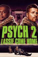 Watch Psych 2: Lassie Come Home Fmovies