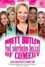 Watch Brett Butler Presents the Southern Belles of Comedy Fmovies