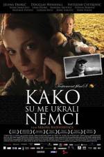 Watch Kako su me ukrali Nemci Fmovies