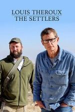 Watch Louis Theroux: The Settlers Fmovies