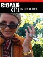Watch Coma Girl: The State of Grace Fmovies