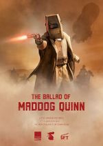 Watch The Ballad of Maddog Quinn (Short 2022) Fmovies