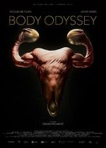 Watch Body Odyssey Fmovies