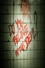 Watch Do You Believe in the Devil Fmovies