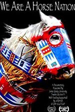Watch We Are a Horse Nation Fmovies