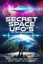Watch Secret Space UFOs - In the Beginning Fmovies