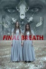 Watch Final Breath Fmovies